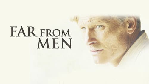 Far from Men still