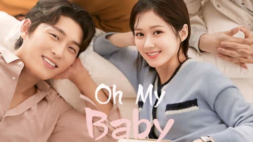 Oh My Baby still