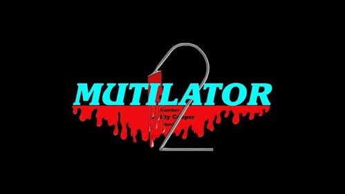 Mutilator 2 still