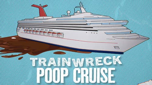 Trainwreck: Poop Cruise still