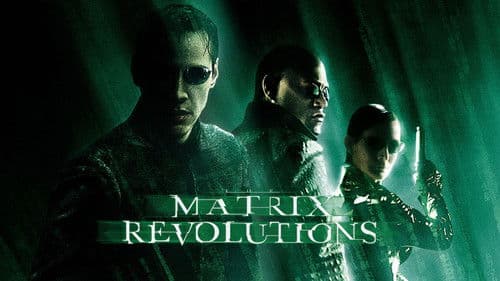 The Matrix Revolutions still
