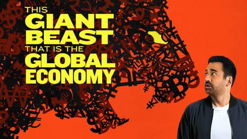 This Giant Beast That is the Global Economy still