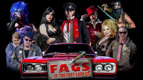 Fags in the Fast Lane still