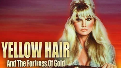 Yellow Hair and the Fortress of Gold still