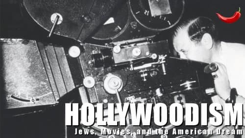 Hollywoodism: Jews, Movies and the American Dream still