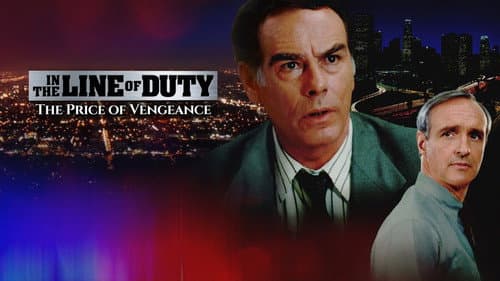 In the Line of Duty: The Price of Vengeance still