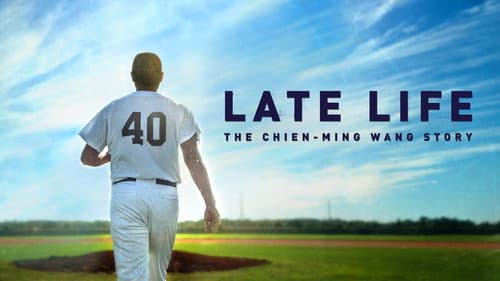 Late Life: The Chien-Ming Wang Story still