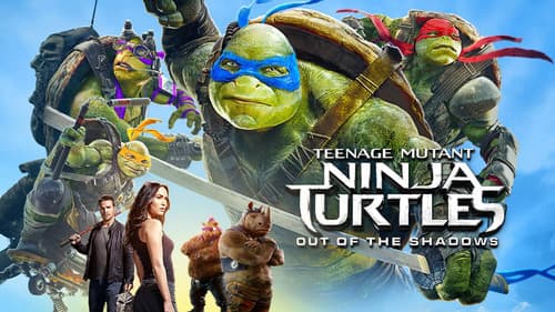 Teenage Mutant Ninja Turtles: Out of the Shadows still