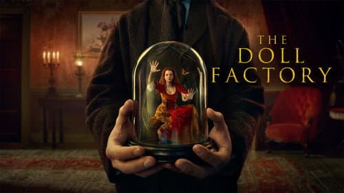 The Doll Factory still