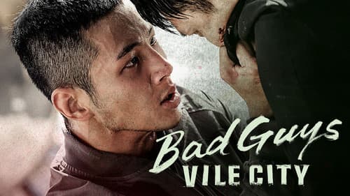 Bad Guys: Vile City still