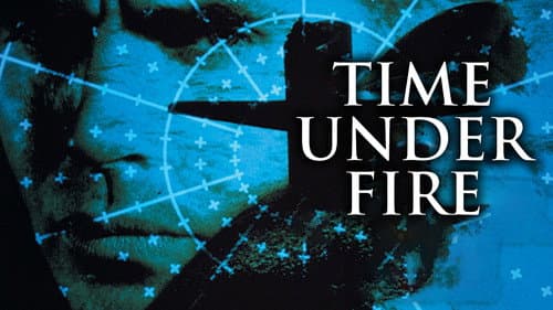 Time Under Fire still