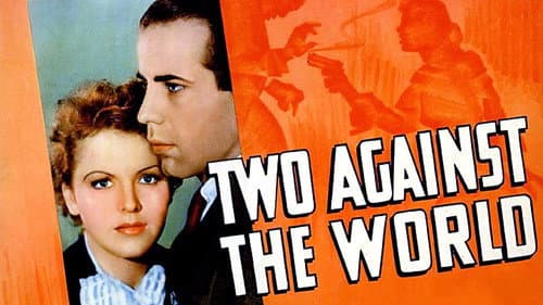 Two Against the World still
