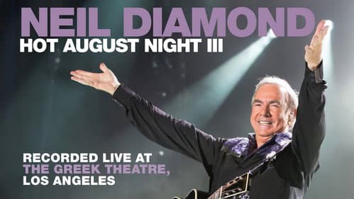 Neil Diamond - Hot August Night III still