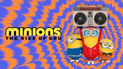 Minions: The Rise of Gru still