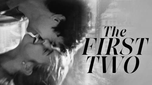 The First Two still