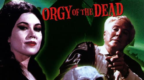 Orgy of the Dead still