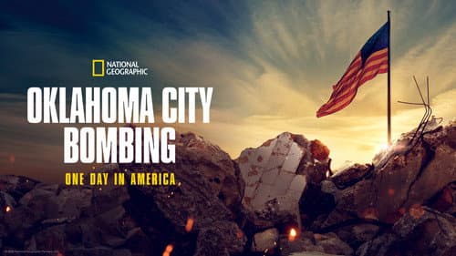 Oklahoma City Bombing: One Day in America still