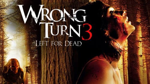 Wrong Turn 3: Left for Dead still