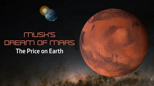 Musk's Dream of Mars: The Price on Earth still