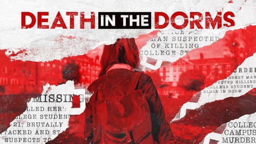Death in the Dorms still