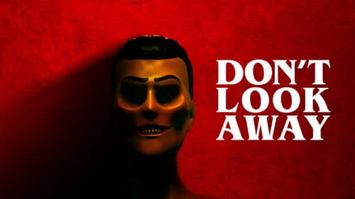 Don't Look Away still