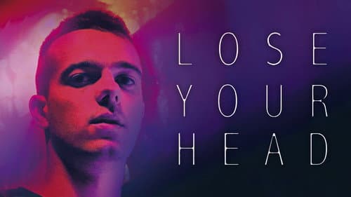 Lose Your Head still