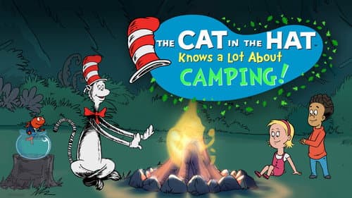 The Cat in the Hat Knows a Lot About Camping! still