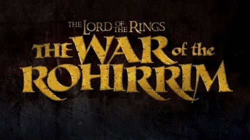 The Lord of the Rings: The War of the Rohirrim still