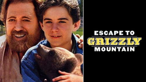 Escape to Grizzly Mountain still
