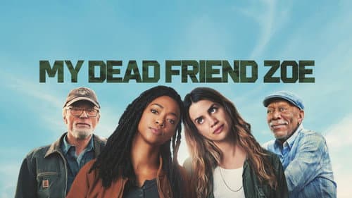 My Dead Friend Zoe still