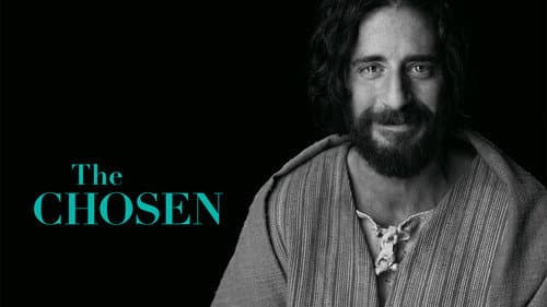 The Chosen still