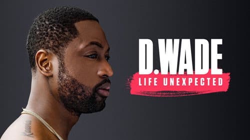 D. Wade: Life Unexpected still