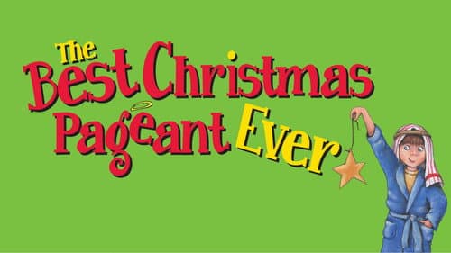 The Best Christmas Pageant Ever still