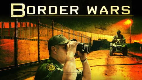 Border Wars still