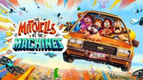 The Mitchells vs. the Machines still