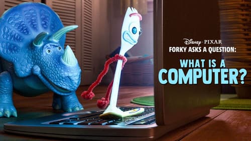 Forky Asks a Question: What Is a Computer? still