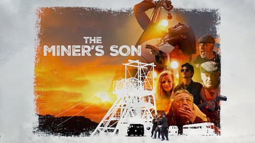 The Miner's Son still