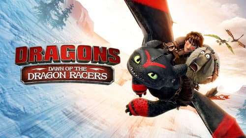 Dragons: Dawn of the Dragon Racers still