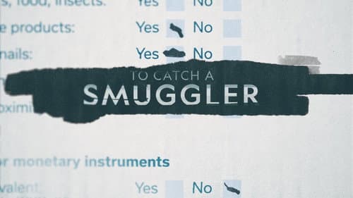 To Catch a Smuggler still