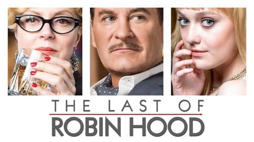 The Last of Robin Hood still