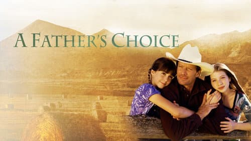 A Father's Choice still