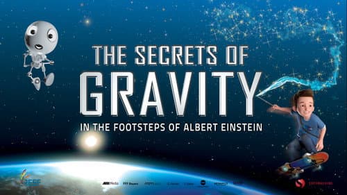 The Secrets of Gravity: In the Footsteps of Albert Einstein still
