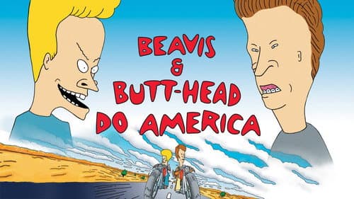 Beavis and Butt-Head Do America still