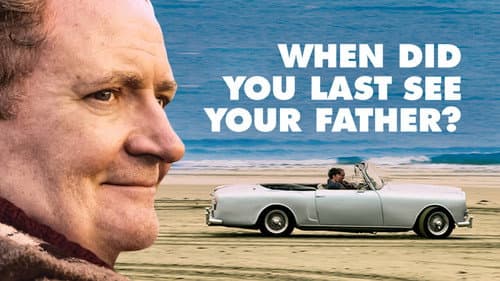 And When Did You Last See Your Father? still