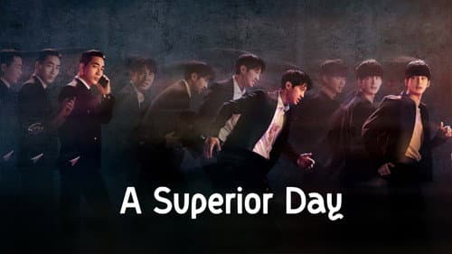 A Superior Day still