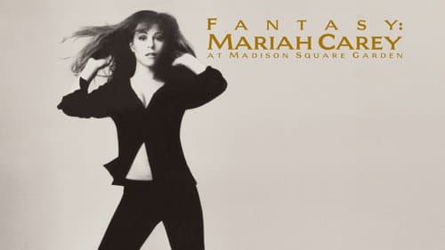 Fantasy: Mariah Carey at Madison Square Garden still
