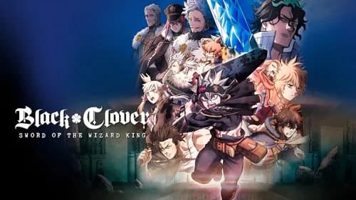 Black Clover: Sword of the Wizard King still