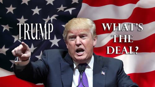 Trump: What's The Deal? still