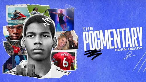 The Pogmentary: Born Ready still