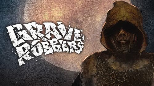 Grave Robbers still